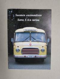 Suomen ensimmäisen Setra S 6:n tarina