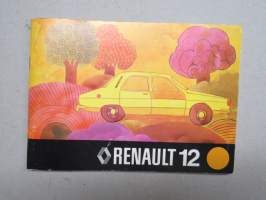 Renault 12 / 12 L & TL R 1170 / TS & Automatic R 1177 / Break L & TL R 1330 -käyttöohjekirja