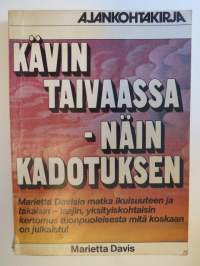 Kävin taivaassa - Näin kadotuksen - kirja