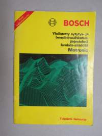 Motoronic - Yhdistetty sytytys- ja bensiininsuihkutusjärjestelmä lambda-säädöllä - Bosch Teknistä tietoutta