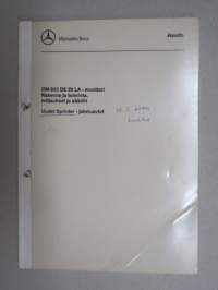 Mercedes-Benz OM 602 DE 29 LA -moottori, Rkenne ja toiminta, mittaukset ja säädöt - Uudet Sprinter -jakeluautot - 15.5.2000 Huoltokoulutuskirja