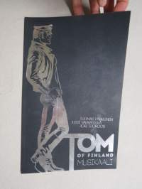 Tom of Finland musikaali - Turun kaupunginteatteri -käsiohjelma / theatre program