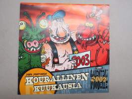 Kourallinen kuukausia - 2003 kalenteri - piirtänyt Juho Juntunen, Bonuksena Tuska MC-juliste