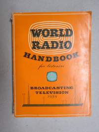 World Radio Handbook for listener - Broadcasting Television 1959 The complete directory and basic reference guide of international radio and television