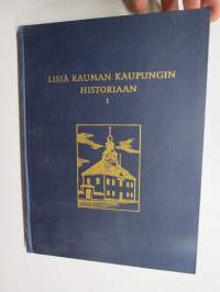 Lisiä Rauman kaupungin historiaan I - Rauman Raastuvanoikeuden pöytäkirjoja