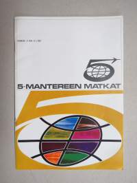 5-Mantereen matkat 1968-1969 -matkaesite