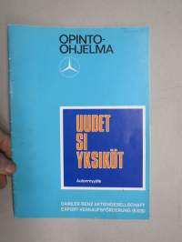 Daimler-Benz AG - Uudet SI-yksiköt -  opinto-ohjelma Autonmyyjille -tehtaan opaskirjanen 1970-luvun alkupuolelta