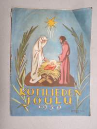 Kotiliesi joulu 1950 nr 24, 15.12.1950 Joulunumero, Kansikuvitus Martta Wendelin, Kansanedustaja Tyyne Leivo-Larsson, Kunnan emäntiä, Teollisuusneuvos Yrjö Laine...