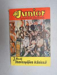 Junior - kansainvälinen seikkailusarja nr 3 - Ihmissyöjien käsissä