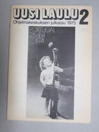 Uusi Laulu 1975 nr 2, poliittisen, vasemmistolaisen  laululiikkeen kannattaja, Victor Jara, Requiem fasismin uhreille, 10. Desanttipataljoonan laulu, Olen kommunisti