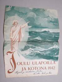 Joulu Ulapoilla ja Kotona 1942 - Suomen Merimielähetysseura joululehti, kansikuvitus ym. Martta Wendelin, sis. kertomuksia