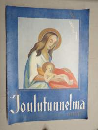 Joulutunnelma 1947 - Arvi A. Karisto Oy joululehti, kirjoittajina Elsa Heporauta, Teuvo Kauppo, Aili Somersalo, Ester Ståhlberg, Alli Valli, Tauno Karilas, ym.