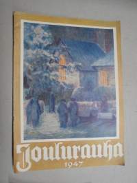 Joulurauha 1947, Arvi A. Karisto joululehti, Atte Ennala, Jorma Mäenpää, Timo Töyrylä, Jussi Kukkonen, Kansikuvitus Kalle Granstedt, kuv. Hugo Trentzsch & Y. Yrjölä