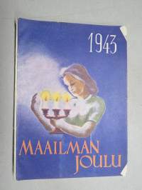 Maailman Joulu 1943 - Arvi A. Karisto Oy joululehti, Armas J. Pulla, Antero Kajanto, Entisaikojen laivakauneutta (peräpeilit), kuv. Hugo Trentzsch & Birgit Rexén