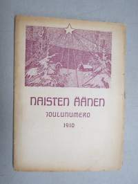 Naisten Ääni 1910 jolunumero -naisasialiikkeen äänenkannattaja