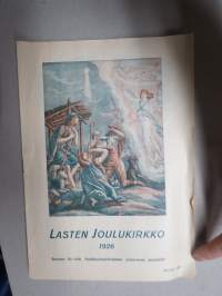 Lasten Joulukirkko 1926 Lasten pyhäkoululehti - joulunumero