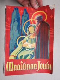 Maailman Joulu 1953 - Arvi A. Karisto Oy joululehti, kirjoituksia ja kuvituksia mm. Unto Karri, Aili Somersalo, Etti Joutsen, Aimo Tukiainen haastattelu, ym.