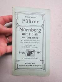 Nürnberg - Beckmann-Führer, mit Fürth nebst Umgebung -matkaopas- / karttakirja