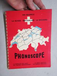 Phonoscope Die Schweiz - La Suisse - Switzerland - La Svizzer / La cartolina che canta - La carte musicale - The singing postcard - Die Tönende Ansichtkarte -booklet