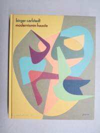 Birger Calstedt - Modernismin haaste