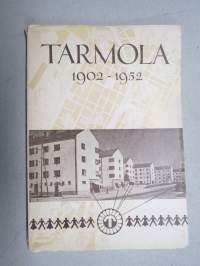 Tarmola 1902-1952
