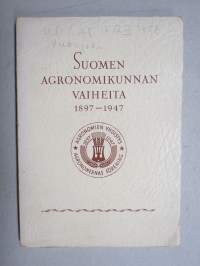 Suomen agronomikunnan vaiheita 1897-1947