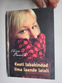 Eesti labakindad ilma laande laiali - Estonian mittens all around the world