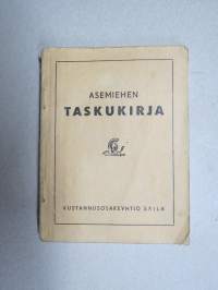 Asemiehen taskukirja - tieto- ja muistikirja asemiehille