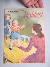 Kotiliesi 1946 nr 2-3, Kansi Martta Wendelin, Miten käy eroperheiden lasten?, Miksi naiset uupuvat?, Teollisuustyöväen asunto-olot, Puku kotikutoisesta, Sukankorjaus