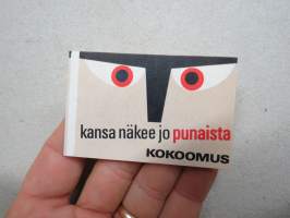 Kansa näkee jo punaista - Kokoomus -tarra, 1960-luku