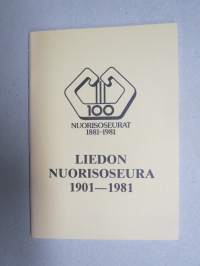 Liedon Nuorisoseura 1901-1981 - Liedon Yliskulman Nuorisoseuran  vaiheita v. 1901-1961