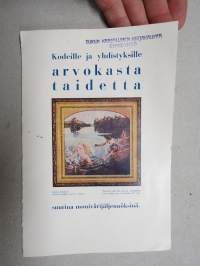 Arvokasta taidetta kodeille ja yhdistyksille - suurina monivärijälennöksinä - WSOY mainosesite 1930-luku, Turun Kansallinen Kirjakauppa -leimaus