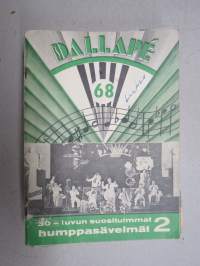 Dallapé vihko nr 68 - Dallapé Tanssiorkesteri -30-luvun suosituimmat humppasävelmät 2