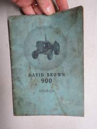 David Brown 900 traktori -käyttö- ja huolto-ohjekirja