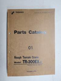 Tadano Rough Terrain Crane TR-300EX-2 Parts Catalog applicable Serial nr. 560216- -varaosaluettelo