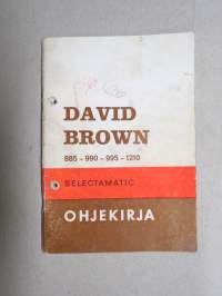 David Brown 885, 990, 995, 1210 Selectamatic traktori -käyttöohjekirja
