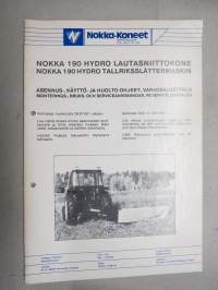 Nokka 190 Hydro lautasniittokone - talriksslåttermaskin  -asennus- käyttö- ja huolto-ohjekirja, varaosaluettelo / monterings-, bruks- och serviceanvisningar, reservd