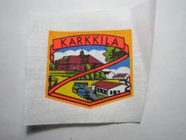 Karkkila -kangasmerkki, matkailumerkki, leikkaamaton