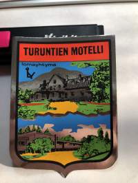 Turuntien motelli lomayhtymä -tarra, matkamuistotarra 1970-luvulta