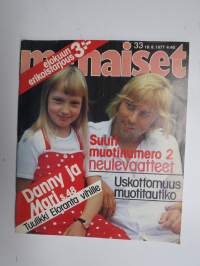 Me Naiset 1977 nr 33, 18.8.1977, Danny ja Mari, Tuulikki Eloranta, Nunna Helena Maria Westerlund, Rock Hudson, Syysmuotia, Rovaniemi, Pertti Ukkola, Sinikka Tyynelä