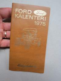 Ford kalenteri 1975 (KeskusAutola Oy), myyntiverkosto, mallikuvasto ym. tietoa