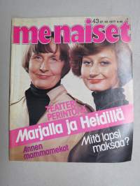 Me Naiset 1977 nr 43, 27.10.1977, Marja ja Heidi Herala, Anneli Pasanen, Charles Chaplin, Helka Vasarainen, Mitä lapsi maksaa?, Songilo, Bing Crosby, Anja Vainio