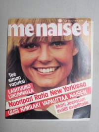 Me Naiset 1978 nr 15, 13.4.1978, Kristiina & Ristomatti Ratia, Trinidad, Veli-Pekka Ketola, Matti Joensuu, ym.