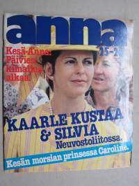 Anna 1978 nr25-26, 20.6.1978, Kaarle Kustaa & Silvia Neuvostoliitossa, Birgitta Ulfsson, Grace Kelly, Christina Onassis, Pentti Jalava rakensi mökin - Luonnonmaa Nli