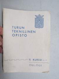 Turun Teknillinen Opisto II kurssi 1946-1948 - Kurssijulkaisu-vuosikirja, matrikkelitiedot valmistuneista valokuvineen