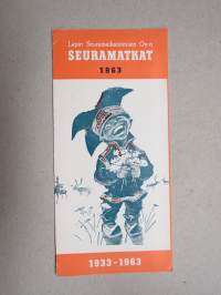 Lapin Seuramatkatoimisto Oy - Seuramatkat 1963 -travel brochure / matkailuesite