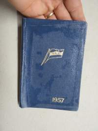 Suomen Höyrylaiva Osakeyhtiö - Finska Ångfartygs Aktiebolaget  SHO - FÅA kalenteri 1957, runsassisältöinen kirja, mm. laivaluettelo 