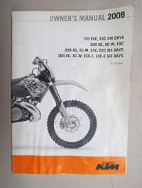 KTM 125 EXC, EXC Six Days / 200 XC, XC-W, EXC / 250 XC, XCW, EXV, EXC Six Days / 300 XC, XC-W, EXC-E, EXC-E Six Days owner´s manual 2008 3211226en -käyttöohjekirja