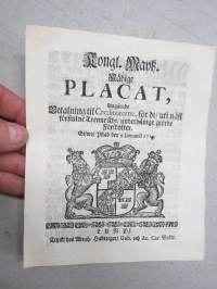 Kongl. Majestets Nådige PLACAT, angående Betalning til Creditorerne... Ystad / Lund, 1716 -asetus, painettu Lundissa