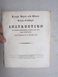 Kongl. Majestets... Instruction för Artillerie-förrådernes styrelse och vård, samt redovisning -asetus / säädös, Stockholm, 1832